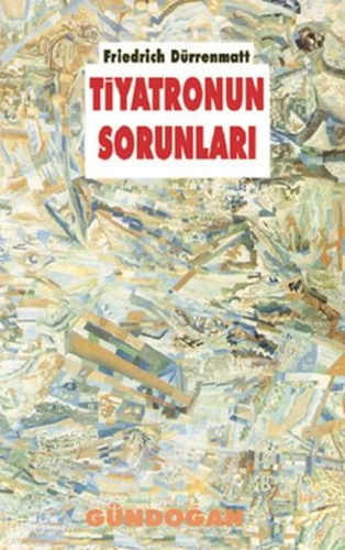 Tiyatronun Sorunları