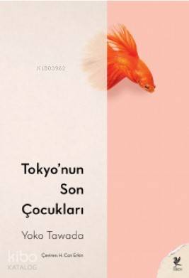 Tokyo'nun Son Çocukları