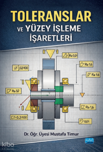 Toleranslar ve Yüzey İşleme İşaretleri