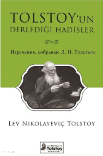 Tolstoy’un Derlediği Hadisler
