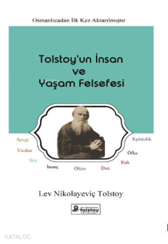 Tolstoy’un İnsan ve Yaşam Felsefesi