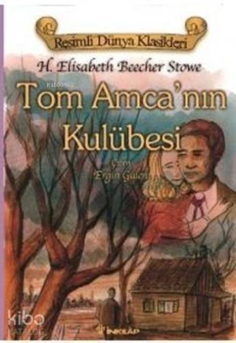 Tom Amca'nın Kulübesi; Resimli Dünya Klasikleri