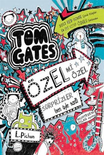 Tom Gates Özel mi Özel Sürprizler Sen Öyle San! - Kitapiks.com