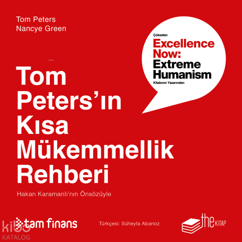 Tom Peters’ın Kısa Mükemmellik Rehberi