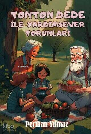 Tonton Dede İle Yardımsever Torunları