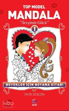 Top Model Mandala 1; Sevginin Gücü