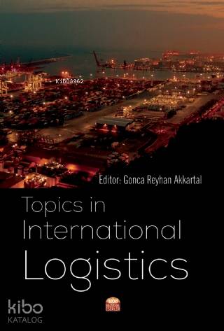 Topics in International Logistics - Kitapiks.com