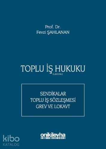 Toplu İş Hukuku