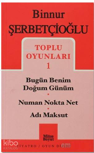Toplu Oyunları 1 - Bugün Benim Doğum Günüm / Numan Nokta Net / Adı Maksut