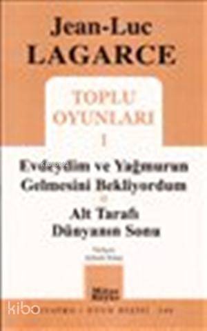Toplu Oyunları 1; Evdeydim ve Yağmurun Gelmesini Bekliyordum - Alt Tarafı Dünyanın Sonu
