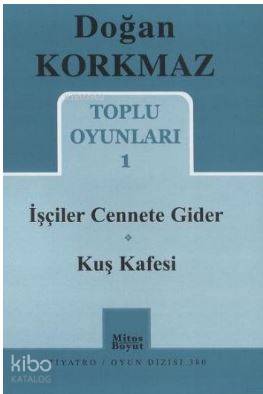 Toplu Oyunları 1 - İşçiler Cennete Gider - Kuş Kafesi