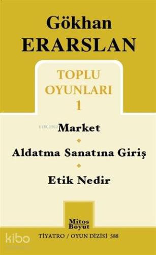 Toplu Oyunları 1; Market - Aldatma Sanatına Giriş - Etik Nedir - Kitap
