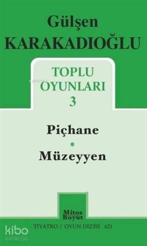 Toplu Oyunları - 3 - Piçhane - Müzeyyen