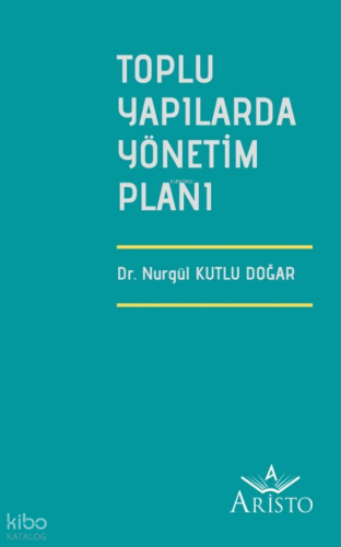 Toplu Yapılarda Yönetim Planı