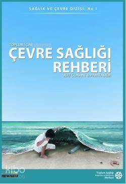 Toplum İçin Çevre Sağlığı Rehberi