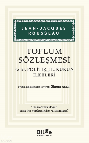 Toplum Sözleşmesi ya da Politik Hukukun İlkeleri