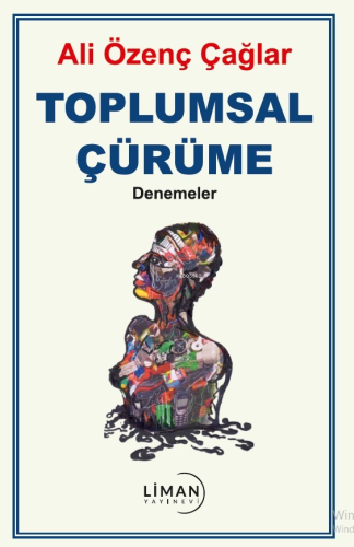 Toplumsal Çürüme;Denemeler - Kitapiks.com