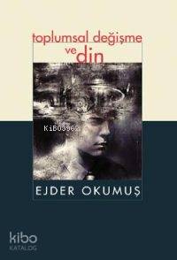 Toplumsal Değişme ve Din