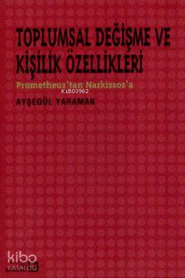 Toplumsal Değişme ve Kişilik Özellikleri - Kitapiks.com