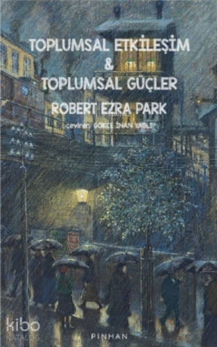 Toplumsal Etkileşim ve Toplumsal Güçler - Kitapiks.com