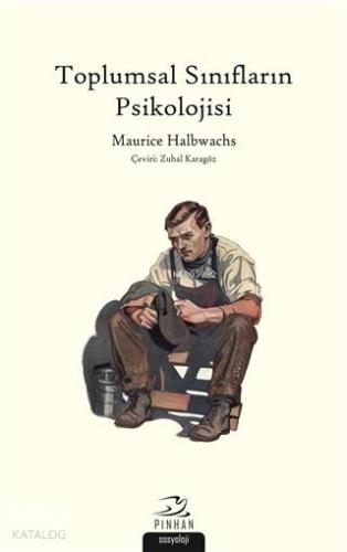 Toplumsal Sınıfların Psikolojisi - Kitapiks.com