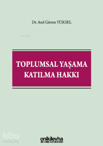 Toplumsal Yaşama Katılma Hakkı - Kitapiks.com
