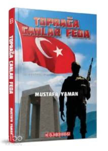 Toprağa Canlar Feda