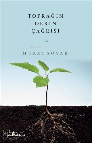 Toprağın Derin Çağrısı