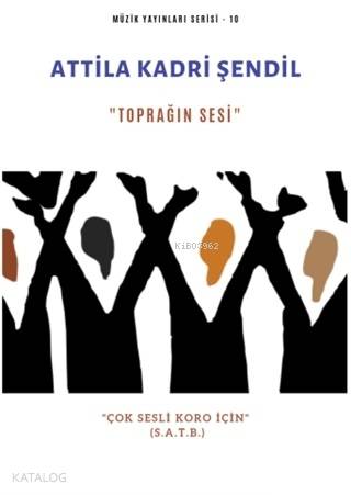 Toprağın Sesi; Çok Sesli Koro için