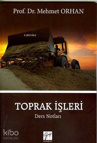 Toprak İşleri; Ders Notları - Kitapiks.com