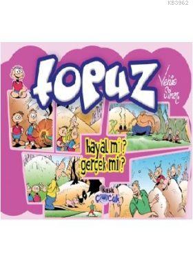 Topuz; Hayal Mi? Gerçek Mi? - Kitapiks.com