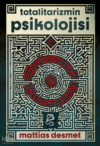 Totalitarizmin Psikolojisi