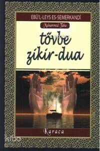 Tövbe - Zikir - Dua