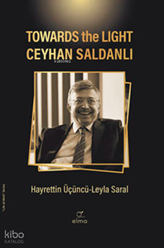 Towards the Light Ceyhan Saldanlı