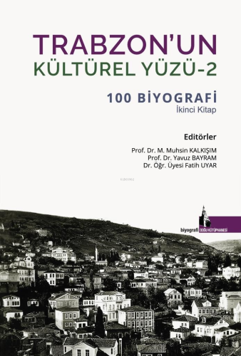 Trabzon’un Kültürel Yüzü