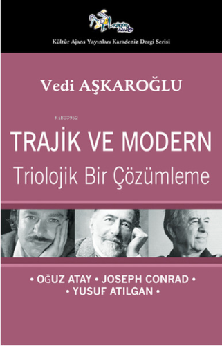 Trajik ve Modern - Triolojik Bir Çözümleme