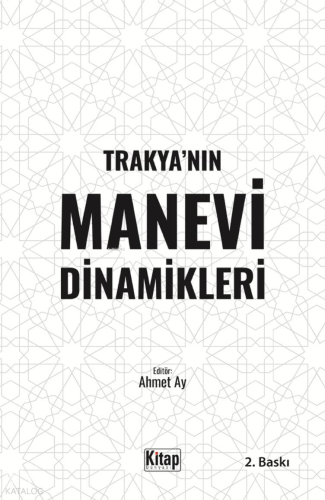 Trakya’nın Manevi Dinamikleri