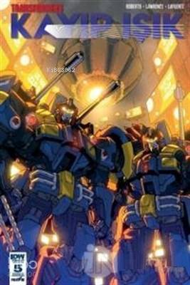 Transformers Kayıp Işık Bölüm 5 (Kapak B) - Kitapiks.com