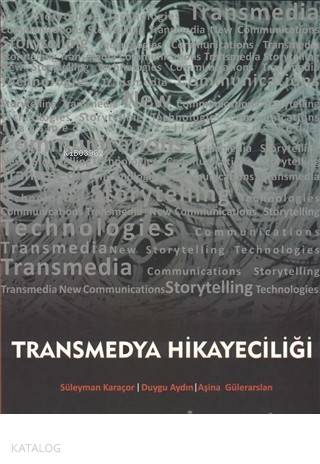 Transmedya Hikayeciliği - Kitapiks.com