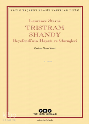 Tristram Shandy; Beyefendi'nin Hayatı ve Görüşleri