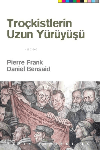 Troçkistlerin Uzun Yürüyüşü