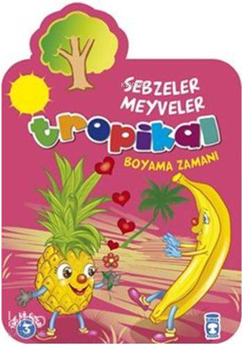 Tropikal - Boyama Zamanı