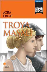 Troya Masalı - Kitapiks.com
