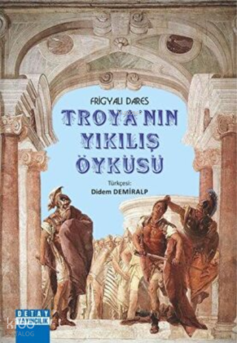 Troyanın Yıkılış Öyküsü