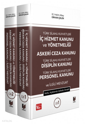 TSK İç Hizmet Kanunu ve Yönetmeliği - Askeri Ceza Kanunu - TSK Disiplin Kanunu - TSK Personel Kanunu ve İlgili Mevzuat