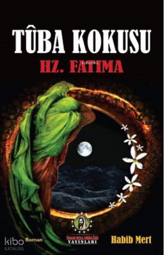 Tuba Kokusu - Hz.Fatıma