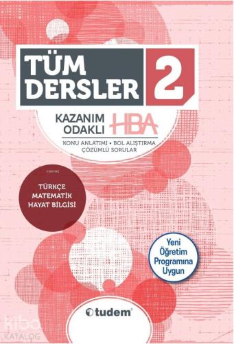 Tudem Yayınları 2. Sınıf Tüm Dersler Kazanım Odaklı HBA Tudem - Kitapi