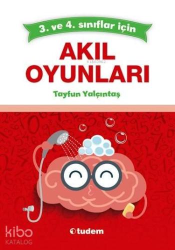 Tudem Yayınları 3. ve 4. Sınıflar İçin Akıl Oyunları Tudem