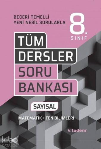 Tudem Yayınları 8. Sınıf LGS Tüm Dersler Sayısal Soru Bankası Tudem