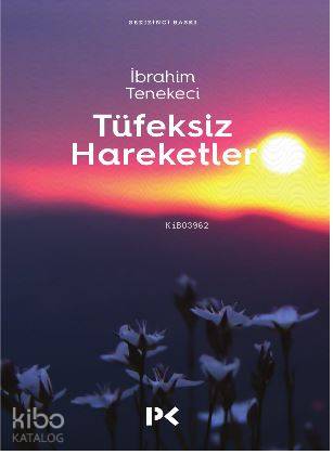 Tüfeksiz Hareketler